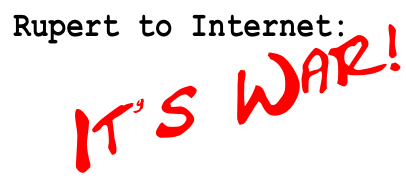 War to the Internet!